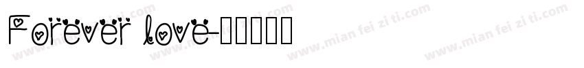 Forever love字体转换